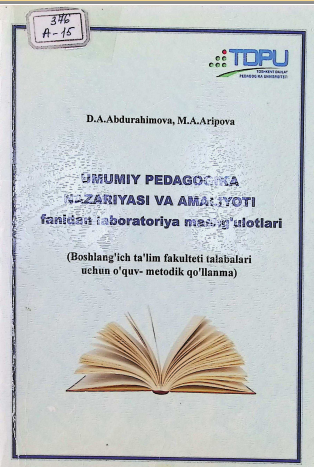 ”Umumiy pedagogika nazariyasi va amaliyoti fanidan laboratoriya mashg`ulotlari