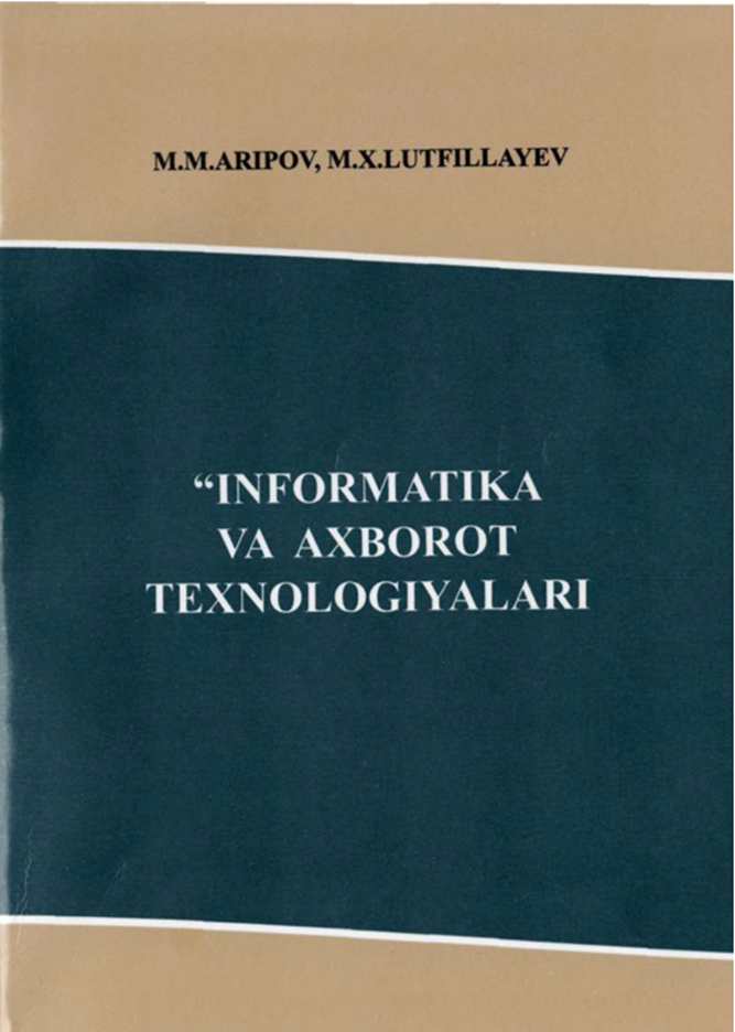 Informatika va axborot texnologiyalari