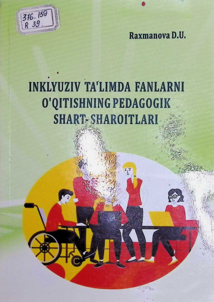 Inklyuziv ta'limda fanlarni o'qitishning pedagogik shart-sharoitlar