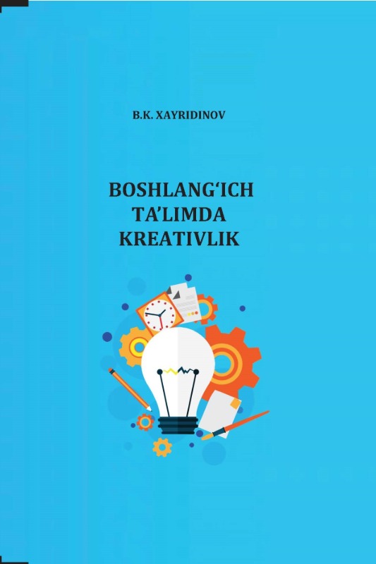 BОSHLАNG‘ICH TА’LIMDА KREАTIVLIK