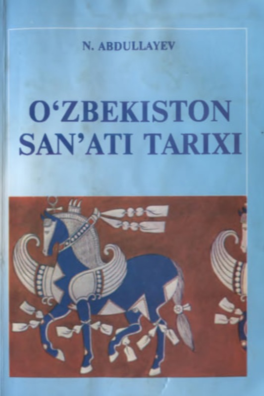 O ‘ZBEKIST0N  SAN’ATI TARIXI