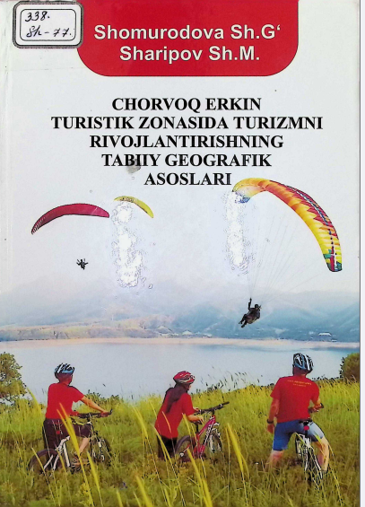 Chorvoq erkin turistik zonasida turizmni rivojlantirishning tabiiy geografik asoslari