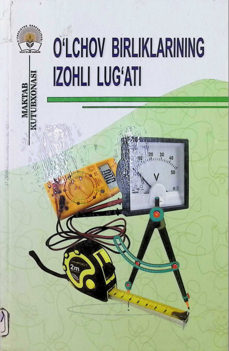 O`lchov birliklarining izohli lug`ati
