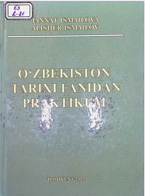O`zbekiston tarixi fanidan praktikum