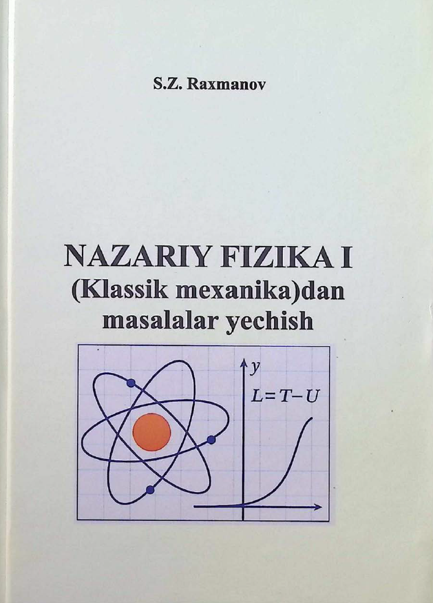 Nazariy fizika Ι (Klassik mexanika) dan masalalar yechish