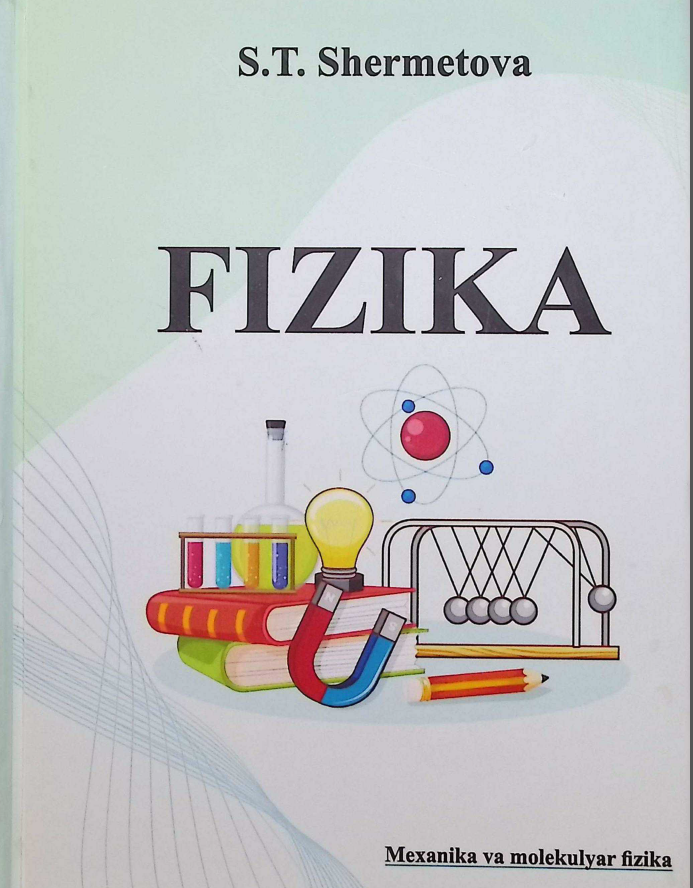 Fizika (Mexanika va molekulyar fizika)