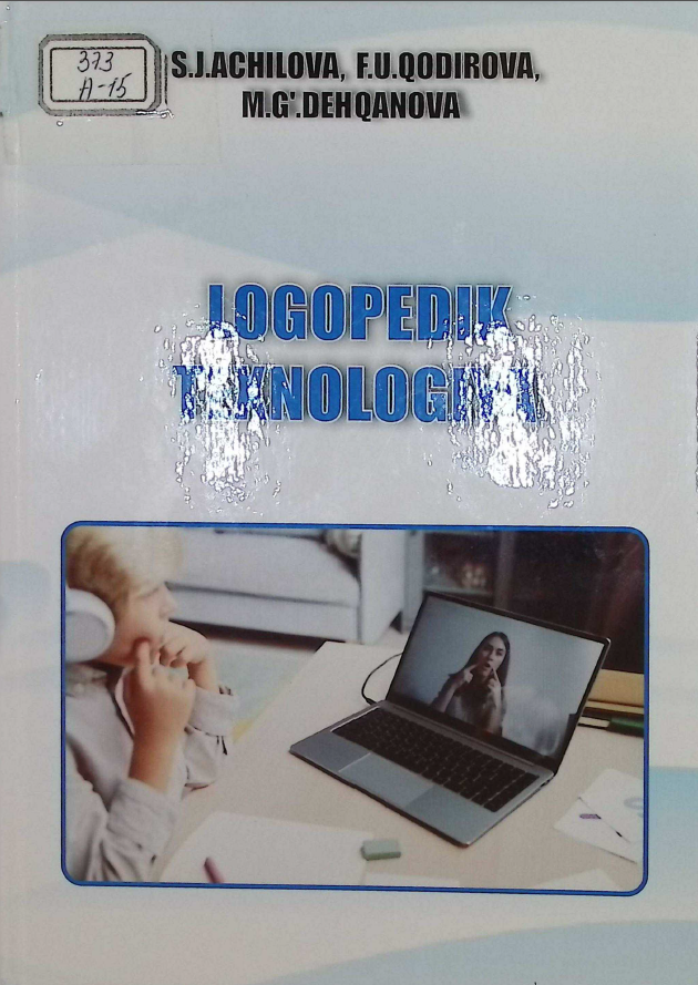 Logopedik texnologiya.