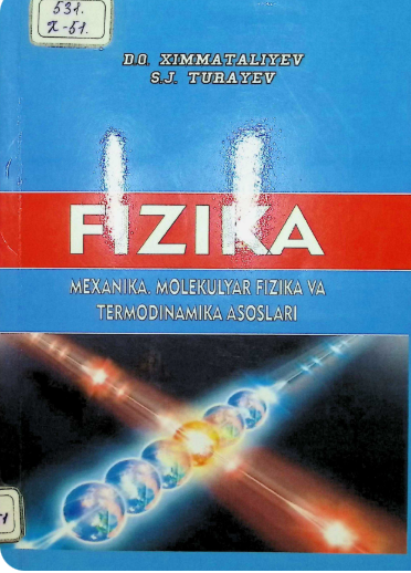 Fizika (Mexanika. Molekulyar fizika va termodinamika asoslari)