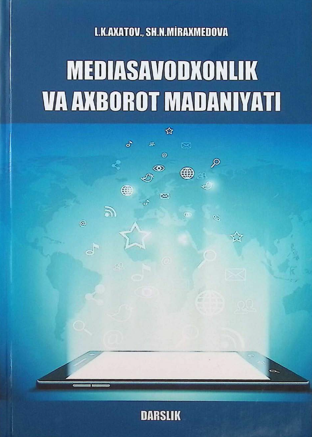 Mediasavodxonlik va axborot madaniyati