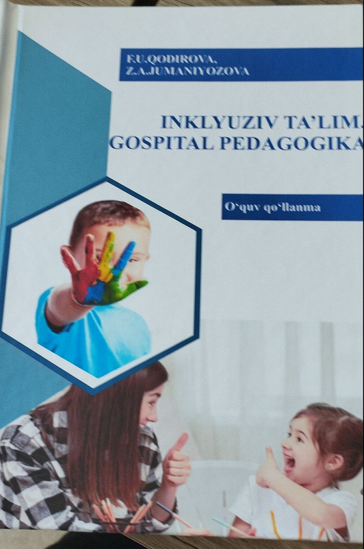 INKLYUZIV TA’LIM. GOSPITAL PEDAGOGIKA