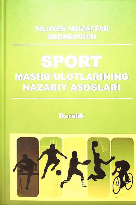 Sport mashg'ulotlarining nazariy asoslari