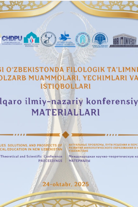 Yangi O'zbekistonda filologik ta'limning dolzarb muammolari,yechimlari va istiqbollari