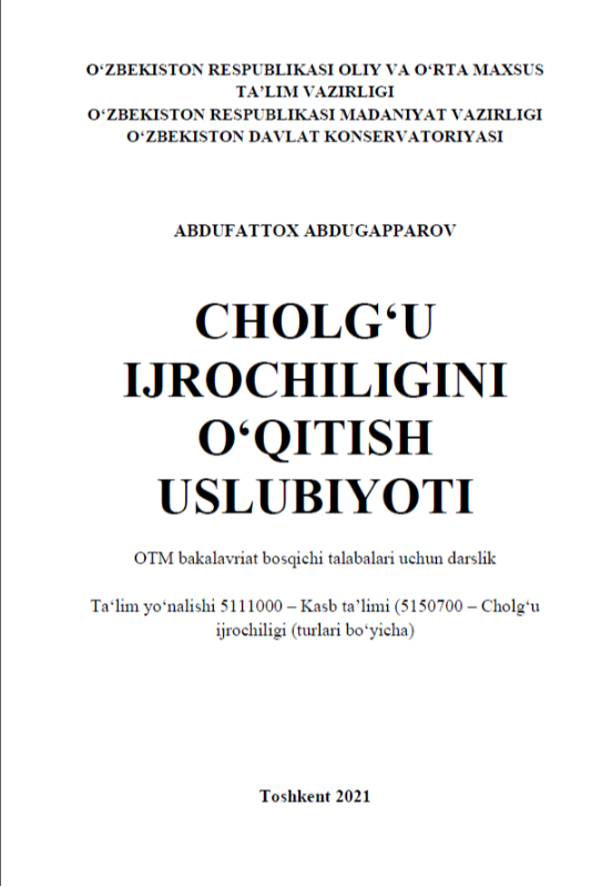 CHOLG‘U IJROCHILIGINI O‘QITISH USLUBIYOTI