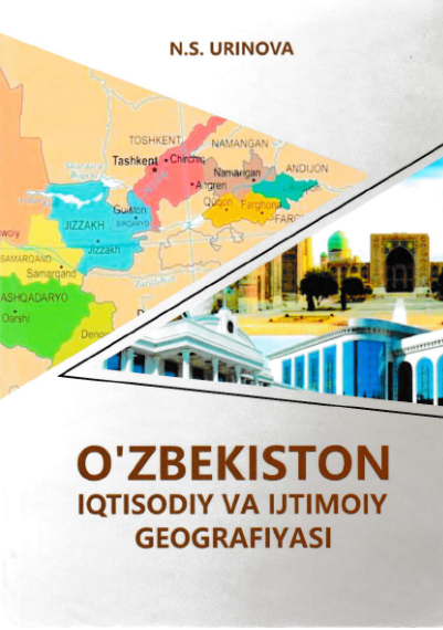 O'zbekiston iqtisodiy va ijtimoiy geografiyasi