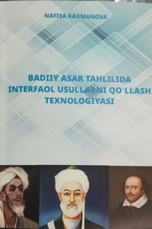 BADIIY ASAR TAHLILIDA INTERFAOL USULLARNI QO'LLASH TEXNOLOGIYASI