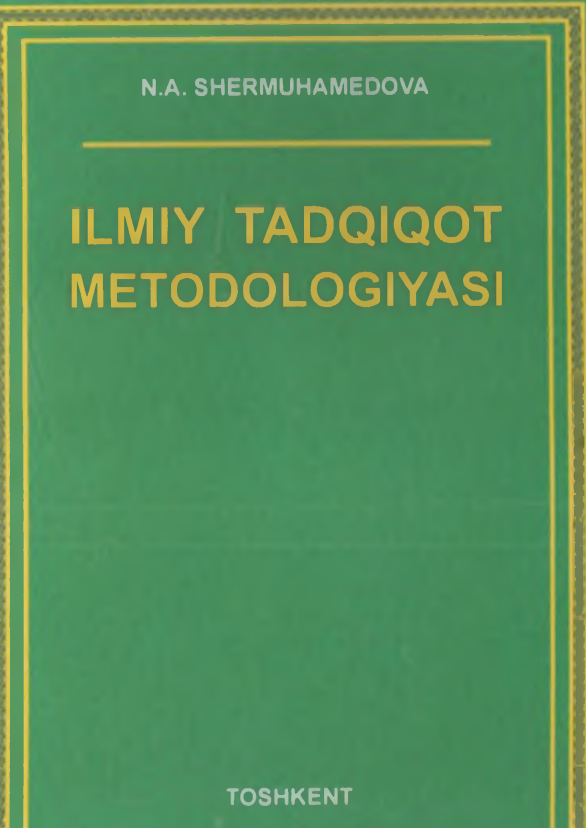 Ilmiy tadqiqot metodologiyasi.