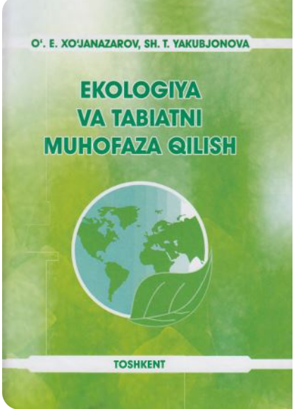 Ekologiya va tabiatni muhofaza qilish