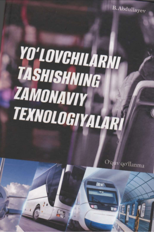 Yo'lovchilarni tashishning zamonaviy texnologiyalari