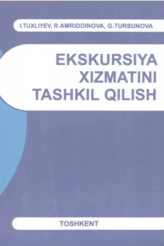 Ekskursiya xizmatini tashkil qilish