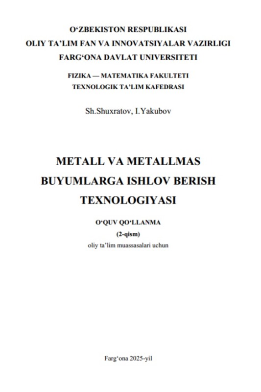 METALL VA METALLMAS  BUYUMLARGA ISHLOV BERISH  TEXNOLOGIYASI