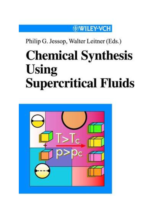 Chemical Synthesis Using Supercritical Fluids