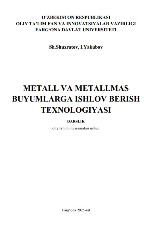 METALL VA METALLMAS  BUYUMLARGA ISHLOV BERISH  TEXNOLOGIYASI