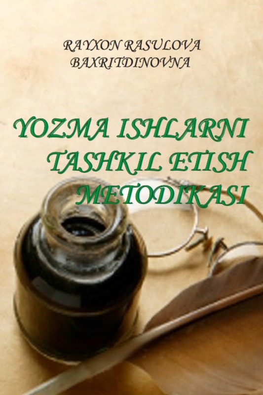 Yozma ishlarni tashkil etish metodikasi