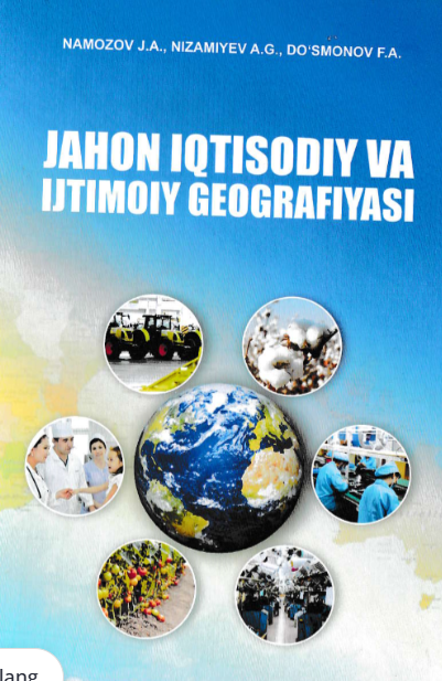 JAHON IQTISODIY VA IJTIMOIY GEOGRAFIYASI