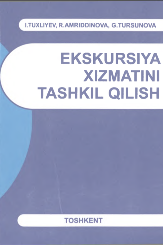Ekskursiya xizmatini tashkil qilish