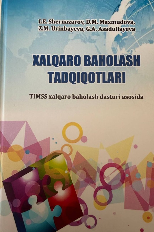 Xalqaro baholash tadqiqotlari(TIMSS xalqaro baholash dasturi asosida