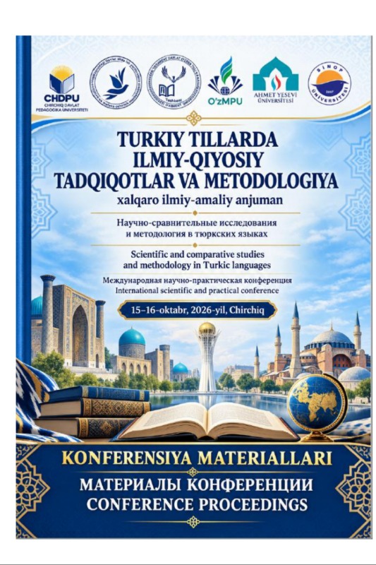 “TURKIY TILLARDA ILMIY-QIYOSIY TADQIQOTLAR VA METODOLOGIYA”
