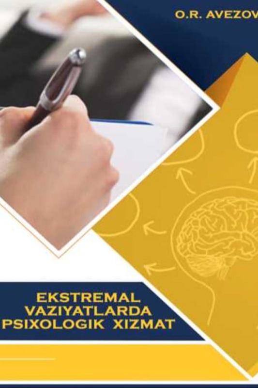EKSTREMAL VAZIYATLARDA PSIXOLOGIK XIZMAT