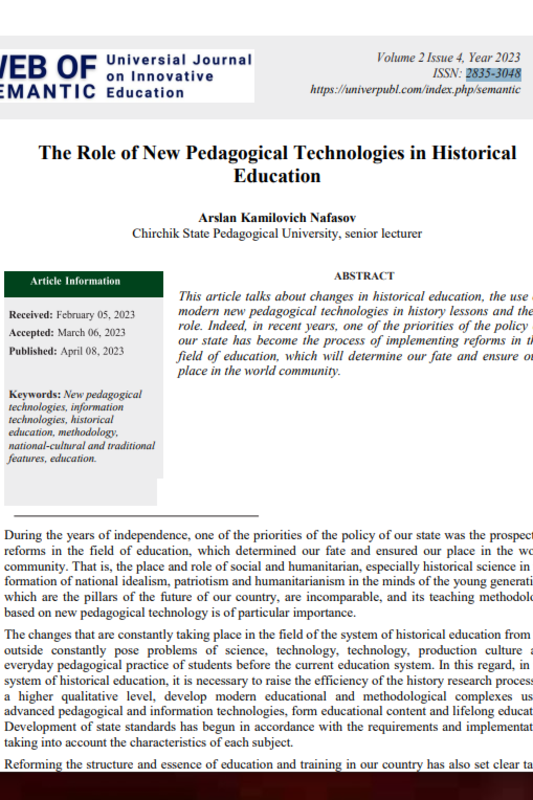 The Role of New Pedagogical Technologies in Historical Education Arslan Kamilovich Nafasov