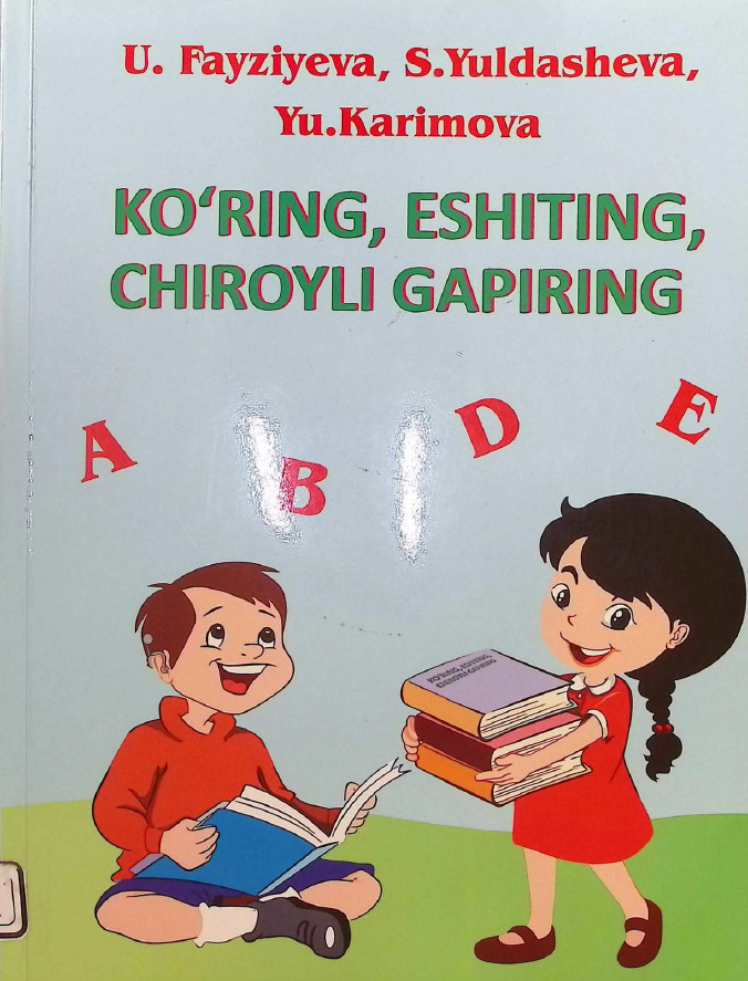Ko'ring eshiting chiroyli gapiring