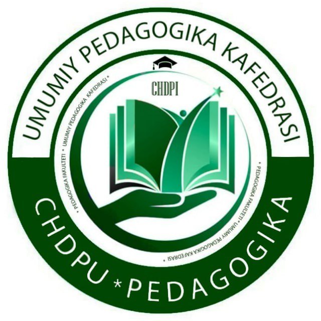 Umumiy Pedagogika Kafedrasi - CHDPU