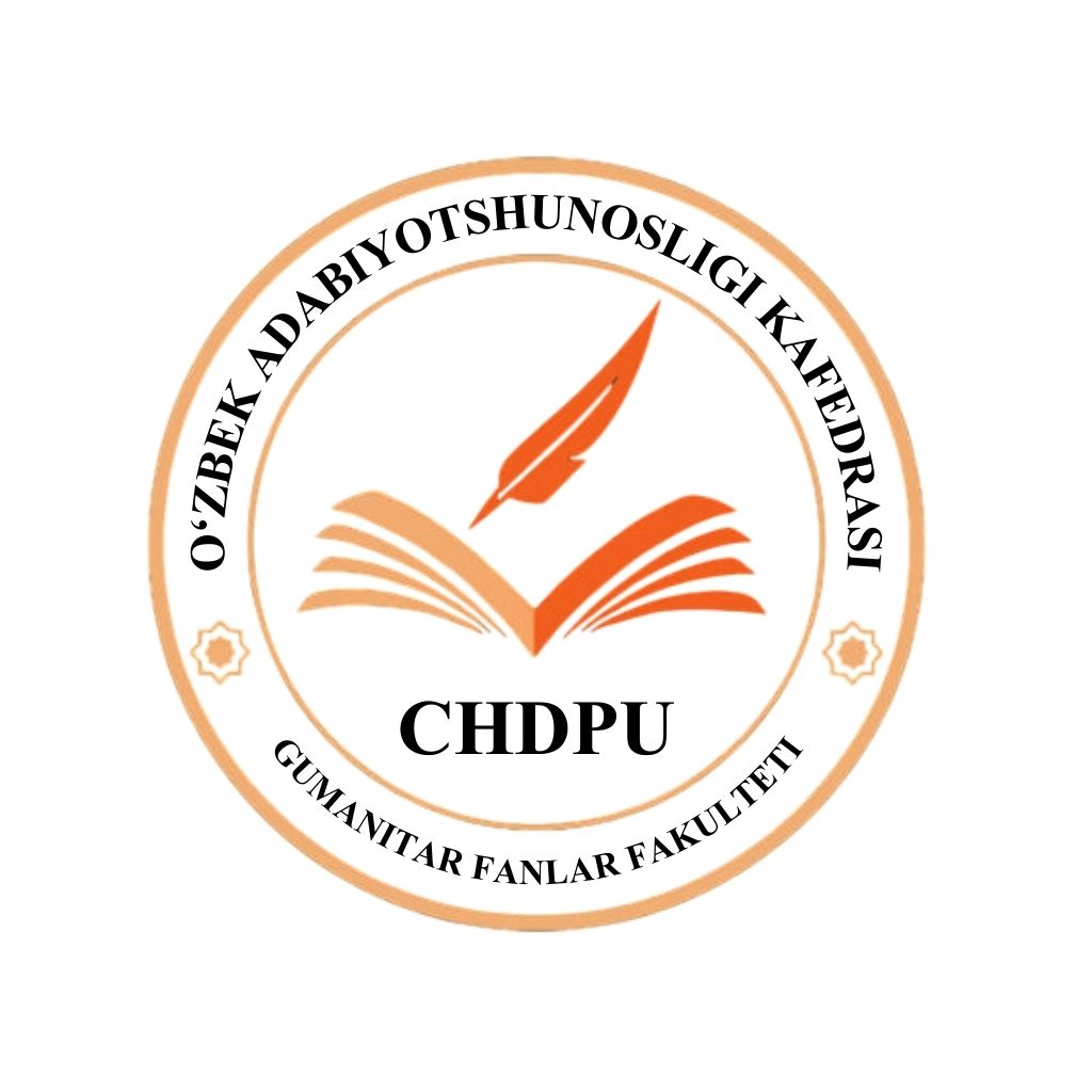 O'zbek adabiyotshunosligi kafedrasi - CHDPU
