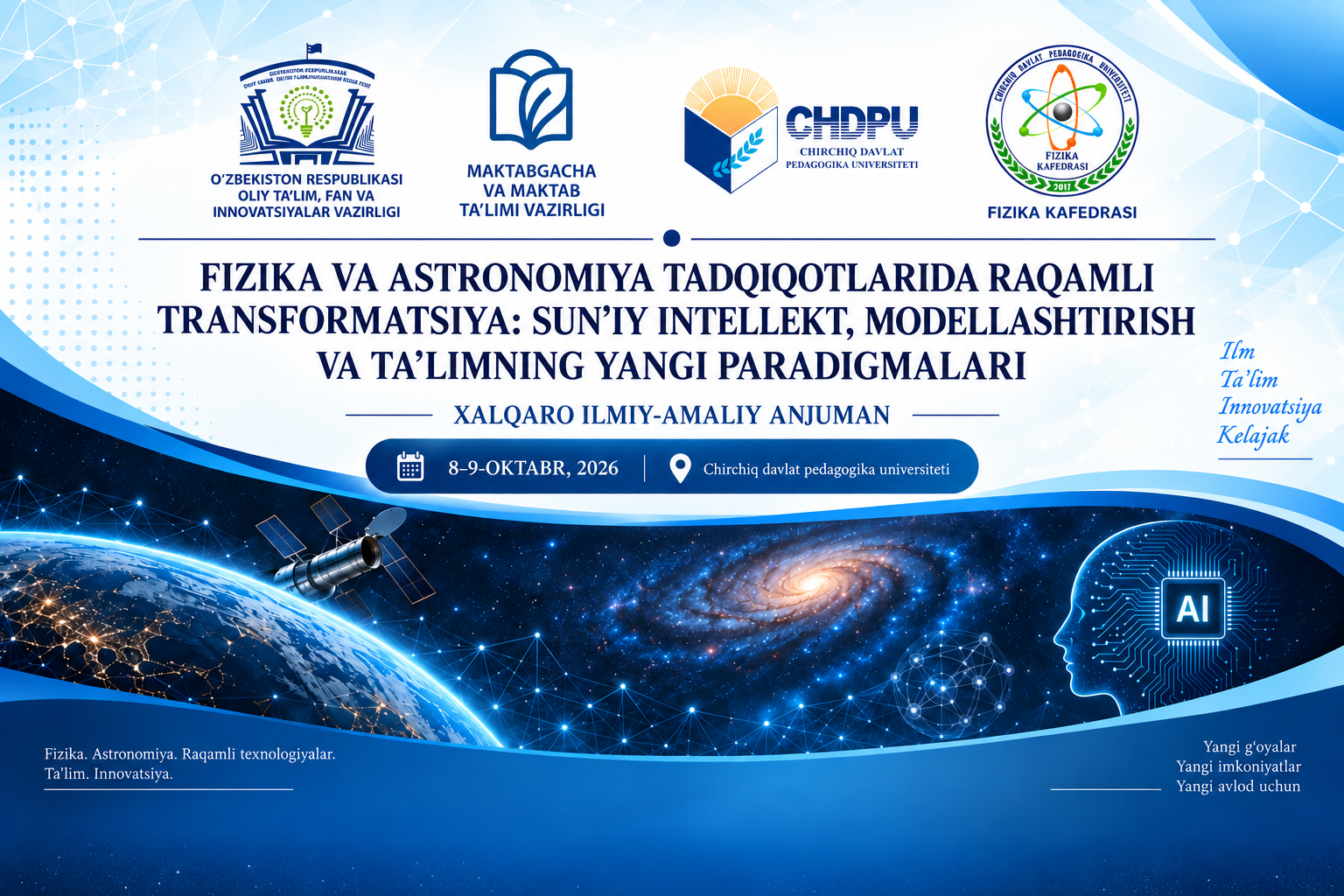 Fizika  va  astronomiya  tadqiqotlarida  raqamli  transformatsiya:  sun’iy  intellekt,  modellashtirish  va  ta’limning  yangi  paradigmalari