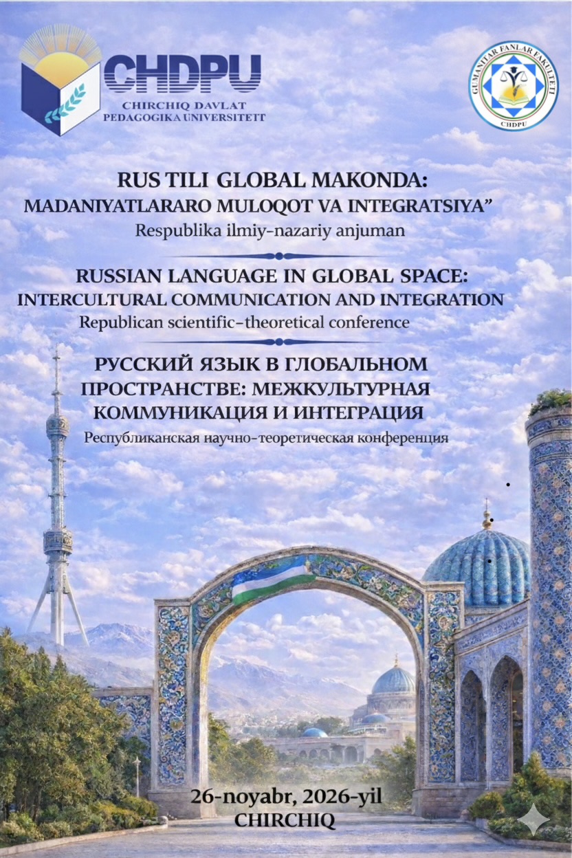 About “RUS TILI GLOBAL MAKONDA: MADANIYATLARARO MULOQOT VA INTEGRATSIYA”