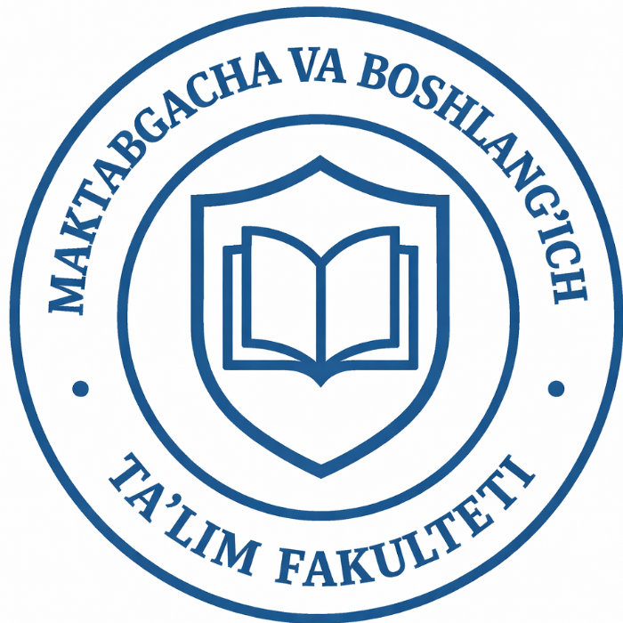 Maktabgacha va boshlang’ich ta’lim fakulteti - CHDPU