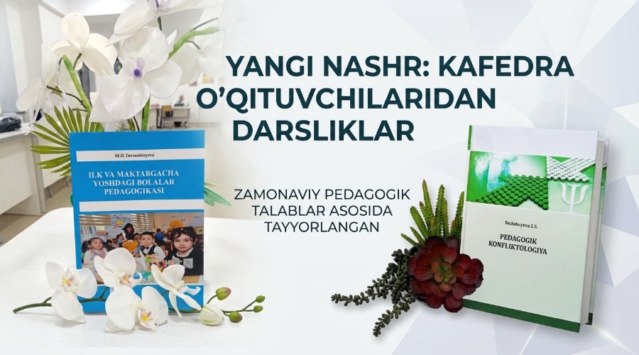 Yangi darsliklar nashrdan chiqdi!