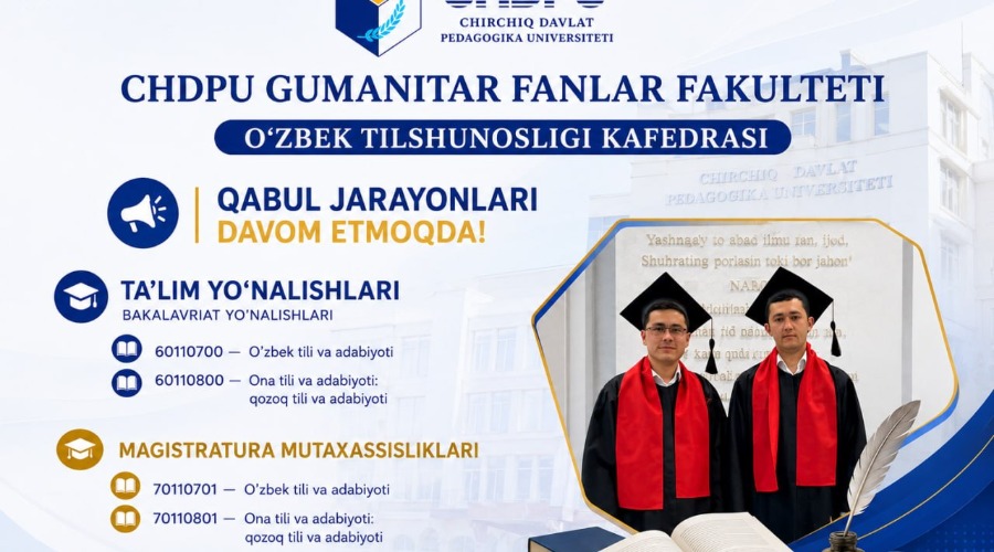 👍 CHDPU O‘zbek tili va adabiyoti yo‘nalishiga qabul hali ham davom etmoqda.
