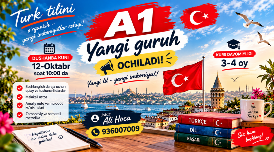 YANGI A1 GURUH QABULI BOSHLANDI:
