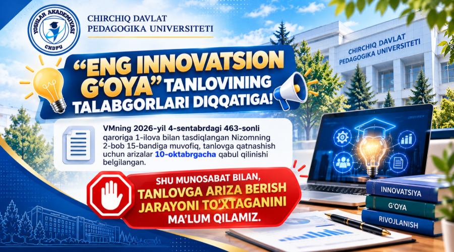 “ENG INNOVATSION G’OYA” TANLOVINING TALABGORLARI DIQQATIGA!
