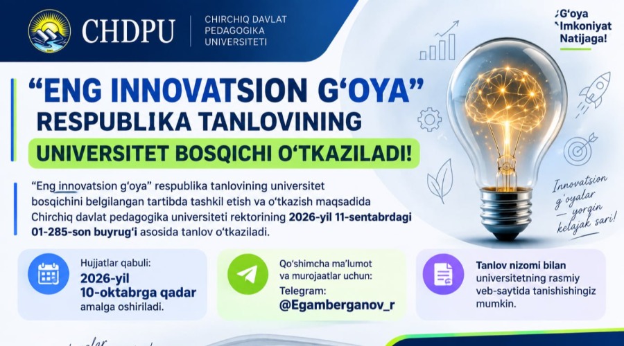“ENG INNOVATSION G‘OYA” RESPUBLIKA TANLOVINING UNIVERSITET BOSQICHI O‘TKAZILADI!