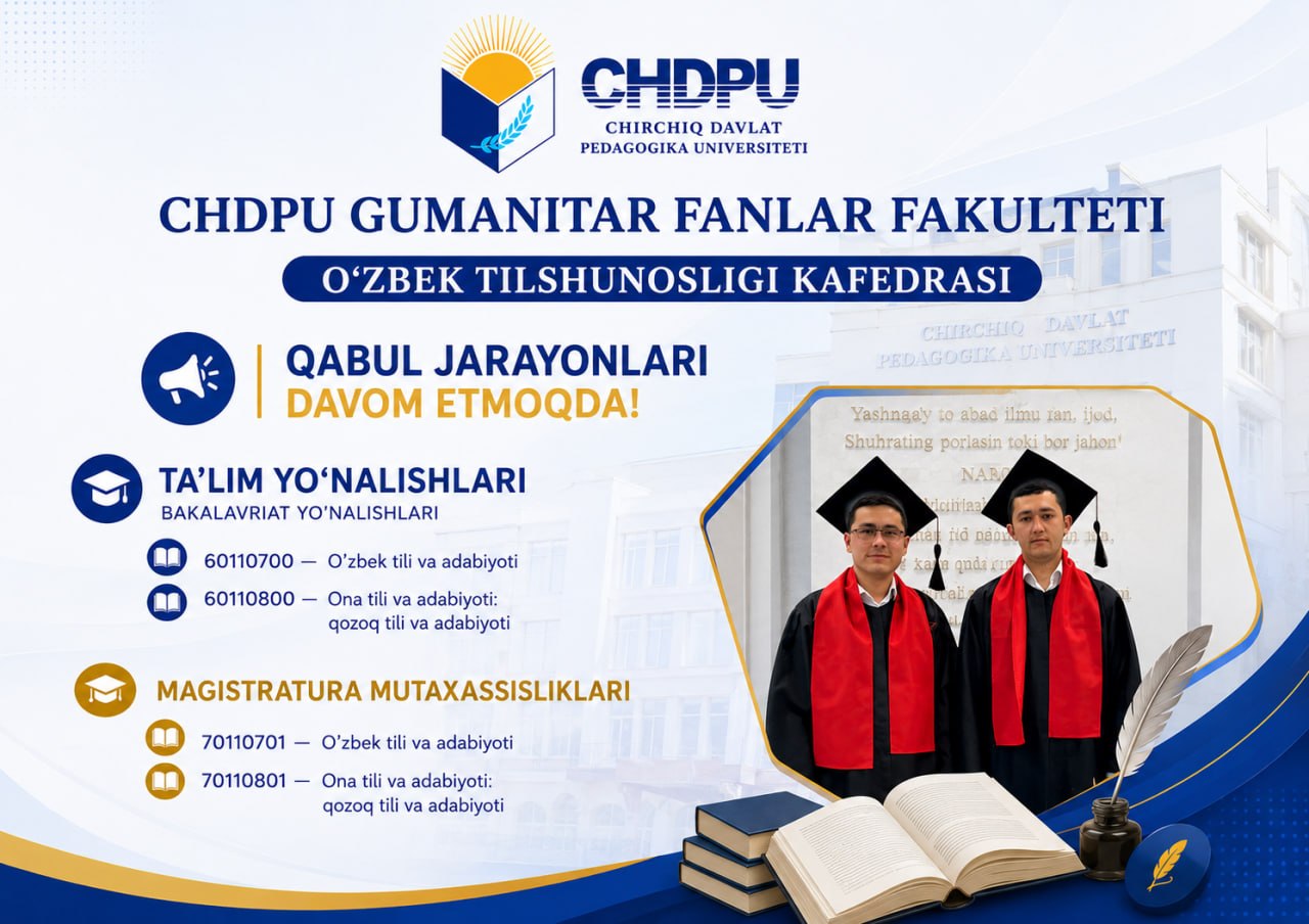 👍 CHDPU O‘zbek tili va adabiyoti yo‘nalishiga qabul hali ham davom etmoqda. Gallery Image